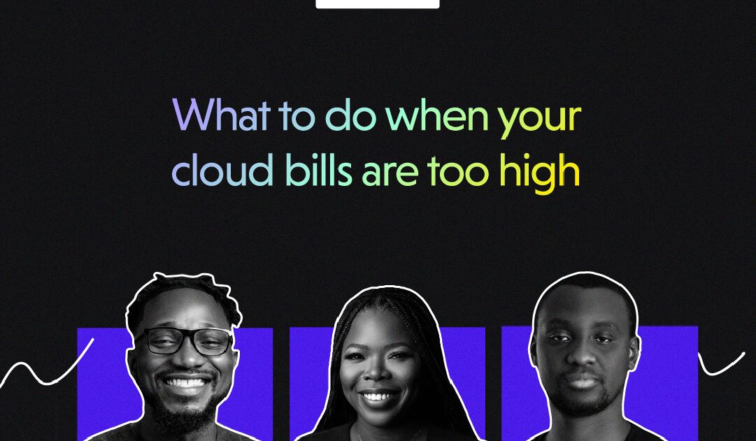 what-to-do-when-your-cloud-bills-are-too-high